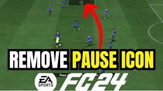 How to Remove Pause Icon in Match in FC 24  EA Sports FC 24 fc24 [upl. by Jeremy]