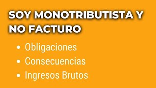 Obligacion de Facturar siendo Monotributista  Consecuencias  Factura Electrónica AFIP Monotributo [upl. by Aneeres88]