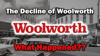 The Decline of WoolworthWhat Happened [upl. by Gregson888]