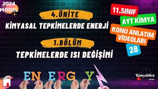 KİMYASAL TEPKİMELERDE ENERJİ  TEPKİME ENTALPİSİ  11SINIF KİMYA  AYT KİMYA [upl. by Sivraj]