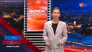 Ronda Brigada March 11 2024 Full Episode [upl. by Annoek]