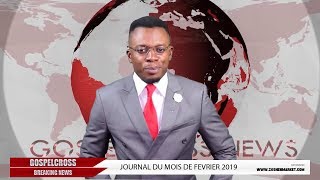 JOURNAL FRANÇAIS DU 28 FEVRIER 2019 GOSPELCROSS NEWS [upl. by Lakin]