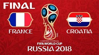 France vs Croatia  15072018  Final  FIFA World Cup Russia 2018 Final  FIFA 18 [upl. by O'Toole]