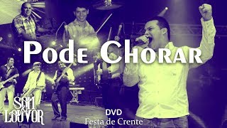 Banda Som e Louvor  Pode Chorar [upl. by Trebmer]