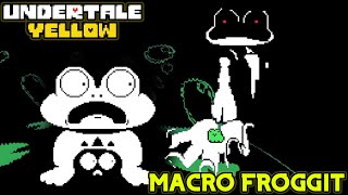 Undertale Yellow MACRO FROGGIT SECRET Boss Fight [upl. by Ayotyal157]