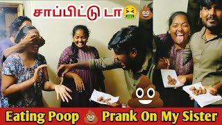 Poop 💩Eating Prank On Jenifer  கக்கா சாப்பிட்டு டா🤮Bathroom Prank On My Sister Tamil SettuNadhiya [upl. by Nydia29]