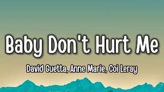 David Guetta Anne Marie Coi Leray  Baby Dont Hurt Me Lyrics [upl. by Jedidiah760]