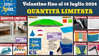 nuovo volantino EUROSPIN fino al 14 luglio 2024 ✅ Offerte Estive Quantità Limitata 🔥 Promozioni Casa [upl. by Bakki589]