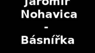 Jaromír Nohavica  Básnířka originál [upl. by Nomzaj]