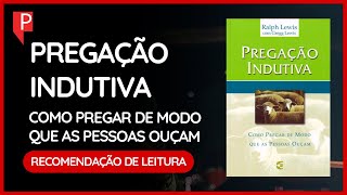 Pregação Indutiva  Livros para pregadores [upl. by Cha]