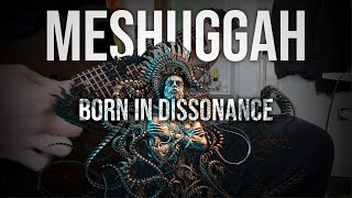 Meshuggah  quotBorn in Dissonancequot  GUITAR COVER WITH COUNTING [upl. by Tenneb558]