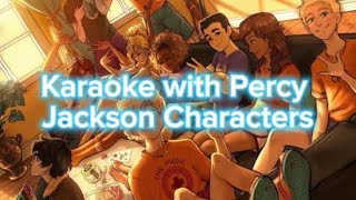 Karaoke with Percy Jackson Characters [upl. by Crutcher]