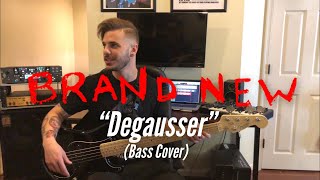 Brand New  “Degausser” Bass Cover [upl. by Ahtram]