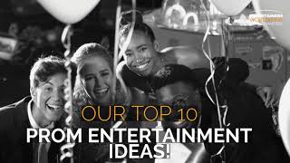 10 Great Prom Entertainment Ideas [upl. by Draned]