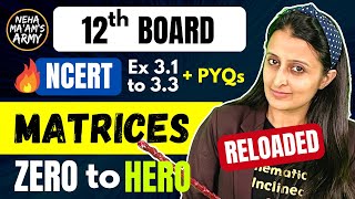 Matrices Class 12 in 1 Shot By Neha mam NCERT All Exercises Sample paper and Past year questions [upl. by Adyol30]