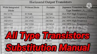 All Type Transistors Substitution Manual and Equivalent [upl. by Letsou]