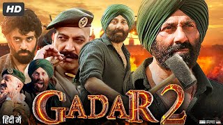 Gadar 2 Full Movie 2023  Sunny Deol  Manish Wadhwa  Ameesha Patel  Utkarsh S  Review amp Facts [upl. by Lleryt117]