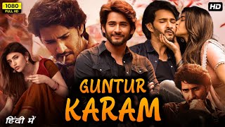 Guntur Karam Full Movie Hindi Dubbed Trailer Update  Mahesh Babu New Movie  Trailer ReleaseUpdate [upl. by Anneg723]