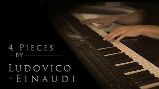 4 Pieces by Ludovico Einaudi  Relaxing Piano 20min [upl. by Zane]