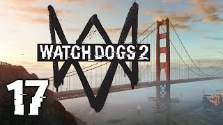 Watch Dogs 2 17  Mask Full Gameplay [upl. by Mccreary]