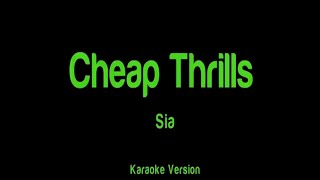 Cheap Thrills Sia  karaoke version [upl. by Koerner]