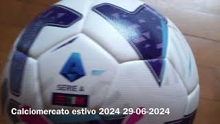 calcio mercato estivo 2024 [upl. by Ymac]