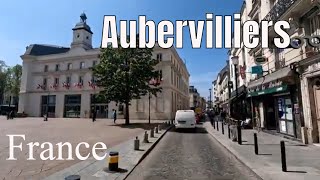 Aubervilliers 4K  Driving French region [upl. by Hay]