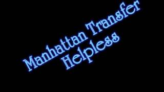 Manhattan Transfer  Helpless [upl. by Waldner]