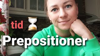 Grammatik  Prepositioner vid tid del 2 SFI kurs D SVA grund [upl. by Katinka]