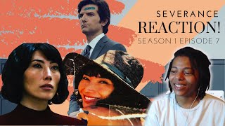 SEVERANCE REACTION Season 1 Episode 7 [upl. by Aneloaup]