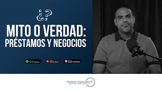 MITO O VERDAD sobre los PRÉSTAMOS y NEGOCIOS [upl. by Ahsilak]