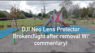 DJI NEO Lens Protector broken Flight after removal [upl. by Caffrey]