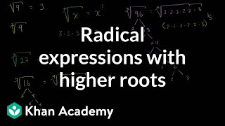 Radical expressions with higher roots  Algebra I  Khan Academy [upl. by Pish293]