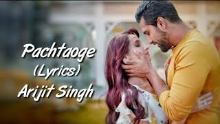 Bada Pachtaoge Full Song With Lyrics Arijit Singh  Vicky Kaushal  Nora Fatehi  Jaani B Praak [upl. by Eidroj]