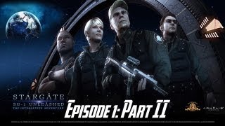 Stargate SG1 Unleashed Ep 1  Universal  Walkthrough  Part II [upl. by Dahsra]