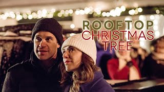 Official Trailer Rooftop Christmas Tree  A Heartwarming Christmas Movie [upl. by Frasier904]