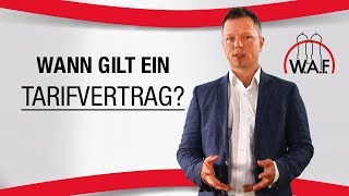 Wann gilt ein Tarifvertrag  Betriebsrat Video [upl. by Botti]