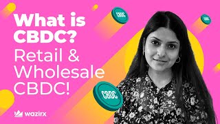 What is CBDC Wholesale and Retail CBDC [upl. by Eahcim822]