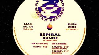 Espiral  DUNNE disco storia1991 [upl. by Itak518]