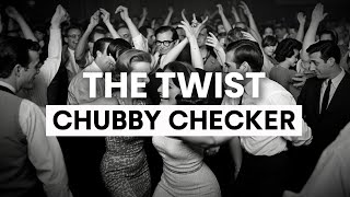 Chubby Checker  The Twist Lyrics [upl. by De776]