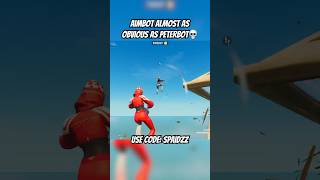 Aimbot almost as obvious as peterbot💀use code quotspaidzzquot in the item shop😘 fortnite peterbot [upl. by Floss]