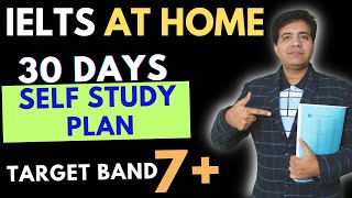 IELTS At Home 30 Days SELF STUDY Plan For Target Band 7 By Asad Yaqub [upl. by Alahc]