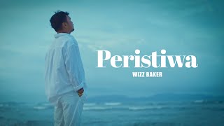 Wizz Baker  Peristiwa Official Music Video [upl. by Naujud]