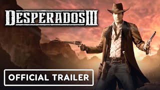 Desperados 3  Official Gameplay Overview Trailer [upl. by Robyn]