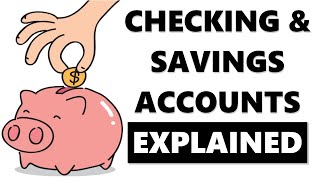 Checking amp Savings Accounts Explained in 3 Minutes [upl. by Levana]