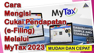 Cara Mengisi eFiling 2023 Melalui MyTax Mudah dan Cepat [upl. by Roter]