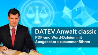 DATEV übergreifende Themen pdfund WordDateien mit Ausgabekorb zusammenführen [upl. by Callista]