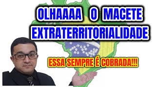 Extraterritorialidade Condicionada e Incondicionada no Direito Penal  PC  TJ  OAB [upl. by Nolyaw]