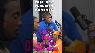 Crip Mac Guess Your Baby Mama Game with Tony Willrich cripmac [upl. by Koo509]