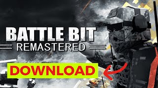 How to Download Battlebit Remastered StepbyStep [upl. by Annaliese]